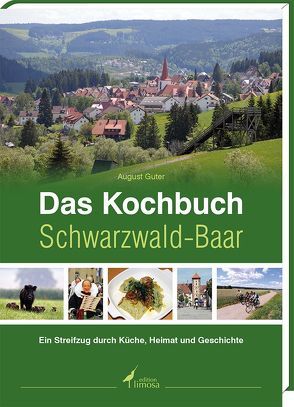 Das Kochbuch Schwarzwald-Baar von Guter,  August