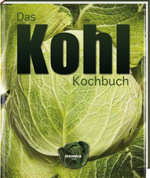 Das Kohl Kochbuch