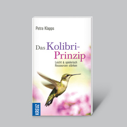 Das Kolibri-Prinzip von Klapps,  Petra