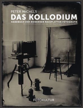 Das Kollodium von Michels,  Peter