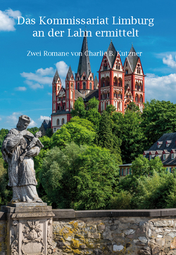 Das Kommissariat Limburg an der Lahn ermittelt von Kutzner,  Charlie B.