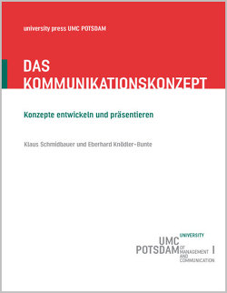 Das Kommunikationskonzept von Knödler-Bunte,  Eberhard, Schmidbauer,  Klaus