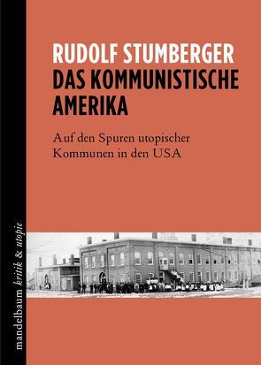 Das kommunistische Amerika von Stumberger,  Rudolf