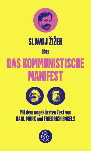 Das Kommunistische Manifest. Die verspätete Aktualität des Kommunistischen Manifests von Engels,  Friedrich, Genschow,  Karen, Marx,  Karl, Žižek,  Slavoj