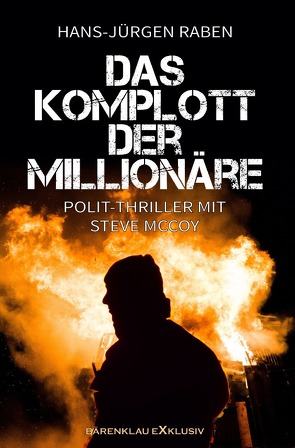 Das Komplott der Millionäre von Raben,  Hans-Jürgen