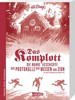 Das Komplott – Die wahre Geschichte der Protokolle der Weisen von Zion von Eisner,  Will