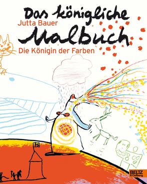 Das königliche Malbuch von Bauer,  Jutta