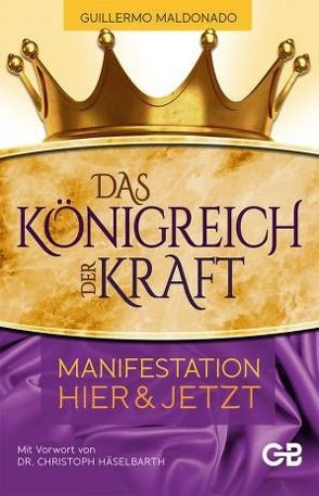 Das Königreich der Kraft von Maldonado,  Guillermo