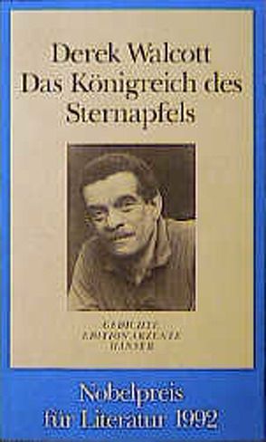 Das Königreich des Sternapfels von Brodsky,  Joseph, Martens,  Klaus, Walcott,  Derek
