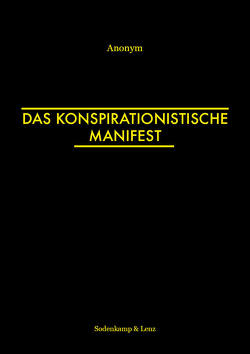 Das Konspirationistische Manifest von Anonym,  Ano nym