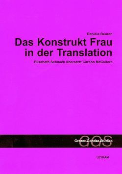 Das Konstrukt Frau in der Translation von Beuren,  Daniela