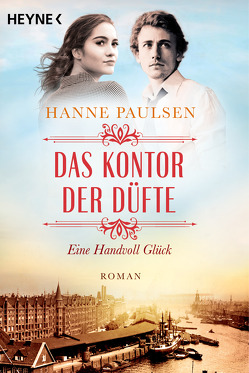 Das Kontor der Düfte von Paulsen,  Hanne