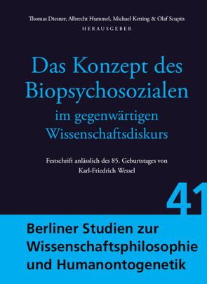 Das Konzept des Biopsychosozialen im gegenwärtigen Wissenschaftsdiskurs von Diesner,  Thomas, Hummel,  Albrecht, Ketting,  Michael, Scupin,  Olaf