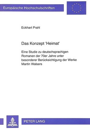 Das Konzept «Heimat» von Prahl,  Eckhart