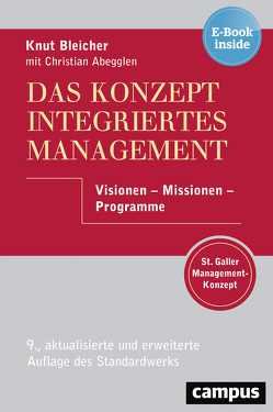 Das Konzept Integriertes Management von Abegglen,  Christian, Bleicher,  Knut