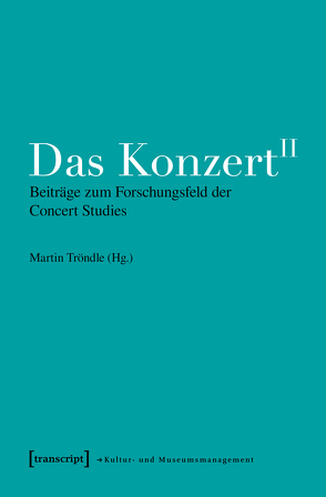 Das Konzert II von Tröndle,  Martin