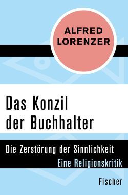 Das Konzil der Buchhalter von Lorenzer,  Alfred