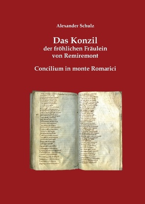 Das Konzil der fröhlichen Fräulein von Remiremont von Schulz,  Alexander