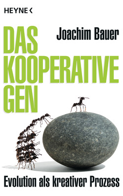 Das kooperative Gen von Bauer,  Joachim