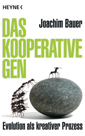 Das kooperative Gen von Bauer,  Joachim