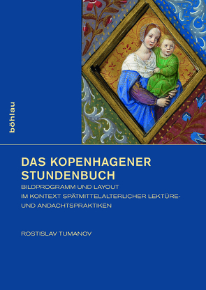 Das Kopenhagener Stundenbuch von Tumanov,  Rostislav