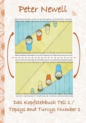 Das Kopfstehbuch Teil 1 / Topsys and Turvys Number 1 von Newell,  Peter, Potter,  Elizabeth M.