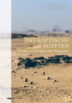 Das koptische Ägypten von Espenschied,  Ingo, Richter,  Siegfried G.