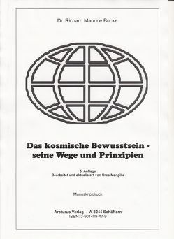 Das Kosmische Bewusstsein von Bucke,  Richard M, Mangilla,  Uros