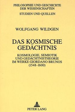 Das kosmische Gedächtnis von Wildgen,  Wolfgang