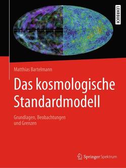 Das kosmologische Standardmodell von Bartelmann,  Matthias