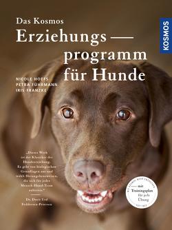 Das Kosmos Erziehungsprogramm für Hunde von Franzke,  Iris, Führmann,  Petra, Hoefs,  Nicole