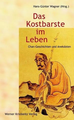 Das Kostbarste im Leben von Wagner,  Hans-Günter