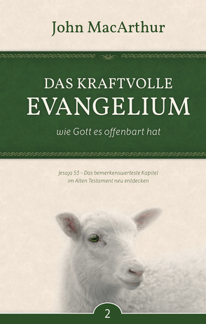 Das kraftvolle Evangelium von MacArthur,  John