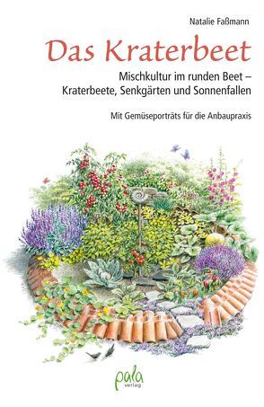 Das Kraterbeet von Faßmann,  Natalie, Schneevoigt,  Margret