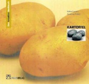 Das kreative Sachbuch „Kartoffel“ von Latorre,  Sabine, Naber,  Annerose