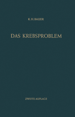 Das Krebsproblem von Bauer,  Karl H.