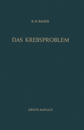 Das Krebsproblem von Bauer,  Karl H.