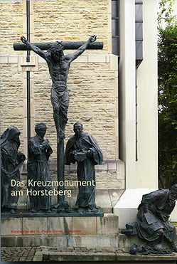 Das Kreuzmonument am Horsteberg von Grote,  Udo, Kube,  Stephan