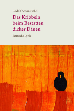 Das Kribbeln beim Bestatten dicker Dänen von Fichtl,  Rudolf Anton