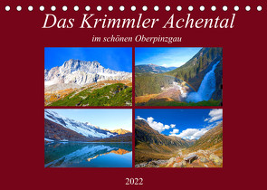 Das Krimmler Achental (Tischkalender 2022 DIN A5 quer) von Kramer,  Christa