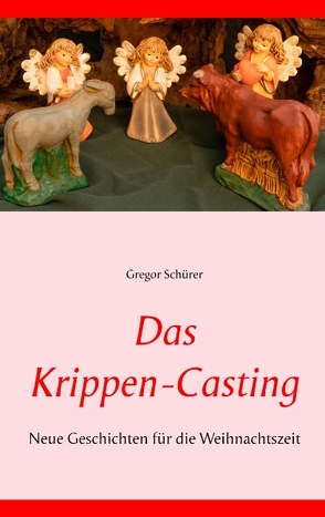 Das Krippen-Casting von Schürer,  Gregor