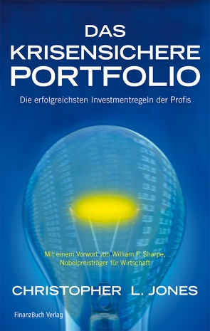 Das krisensichere Portfolio von Jones,  Christopher L.