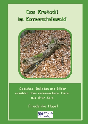 Das Krokodil im Katzensteinwald