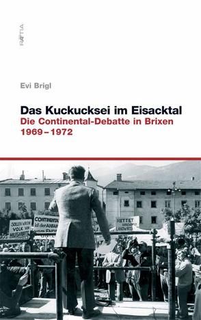 Das Kuckucksei im Eisacktal von Brigl,  Evi