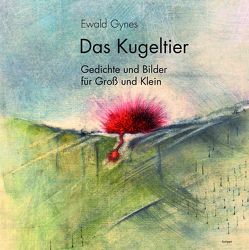 Das Kugeltier von Gynes,  Ewald