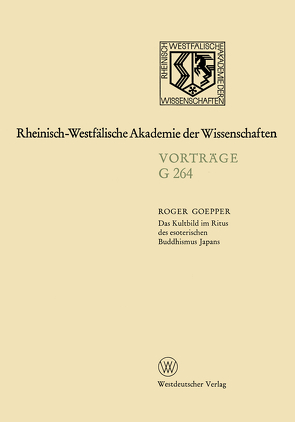 Das Kultbild im Ritus des esoterischen Buddhismus Japans von Goepper,  Roger