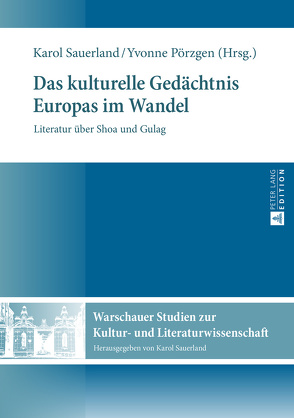 Das kulturelle Gedächtnis Europas im Wandel von Pörzgen,  Yvonne, Sauerland,  Karol