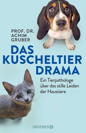 Das Kuscheltierdrama von Gruber,  Achim