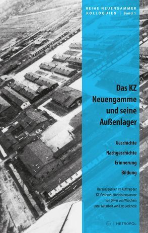 Das KZ Neuengamme und seine Außenlager von Wrochem,  Oliver von