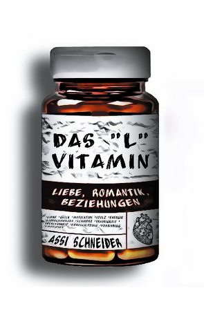 Das „L“ Vitamin von Schneider,  Assi